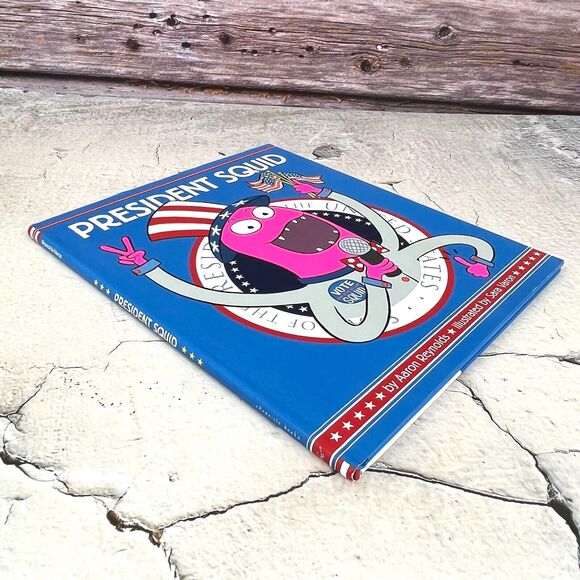President Squid by Aaron Reynolds NEW! Unread and in Mint Condition - Picture 2 of 5